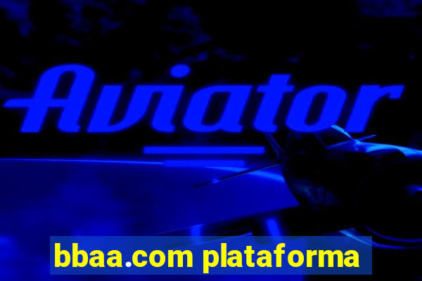 bbaa.com plataforma